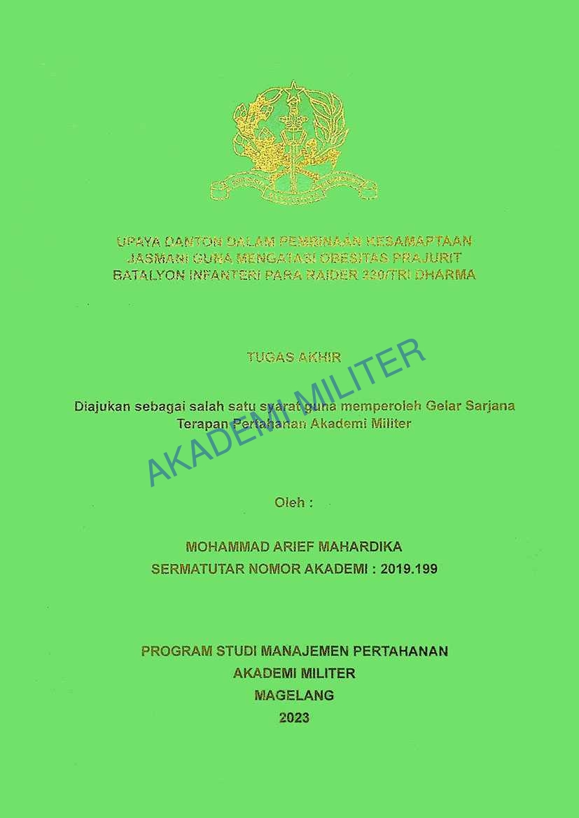 UPAYA DANTON DALAM PEMBINAAN KESAMAPTAAN JASMANI GUNA MENGATASI OBESITAS PRAJURIT BATALYON INFANTERI PARA RAIDER 330/TRI DHARMA